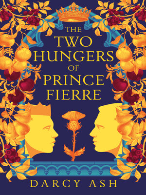 cover image of The Two Hungers of Prince Fierre